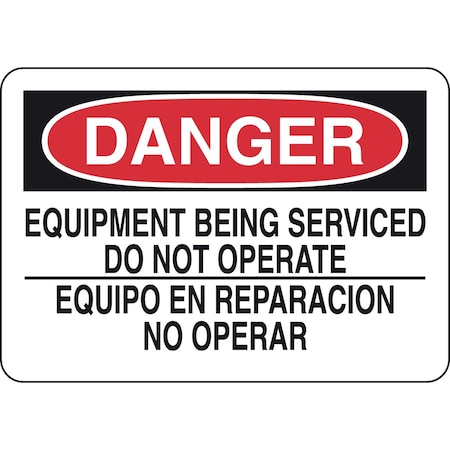 Brady Danger, Equipment Being Serviced Do Not Operate/Equipo En, 10" W x 7" H, Rectangle, Plastic 50270